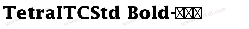 TetraITCStd Bold字体转换